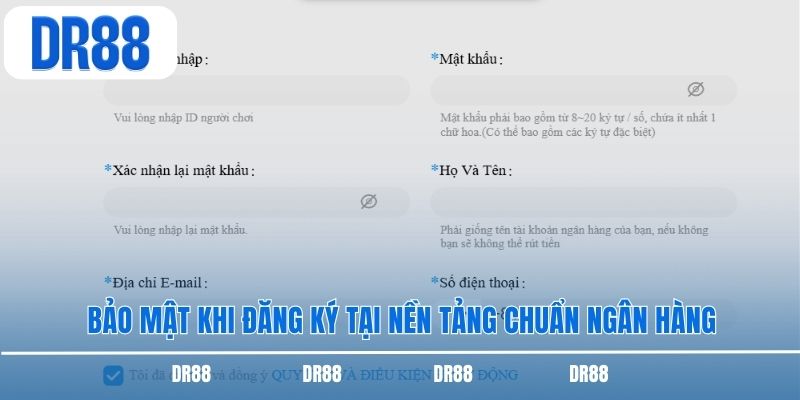 Bảo mật khi đăng ký tại nền tảng chuẩn ngân hàng