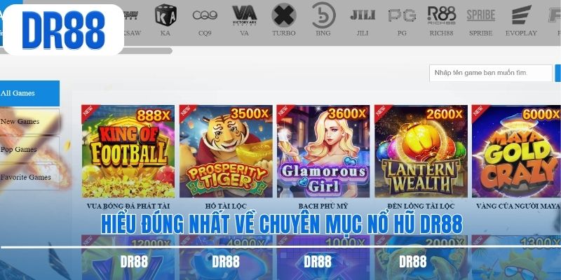 Hiểu đúng nhất về chuyên mục nổ hũ DR88