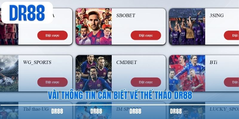 Vài thông tin cần biết về thể thao DR88